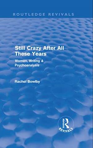 Still Crazy After All These Years (Routledge Revivals)