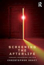 Screening the Afterlife