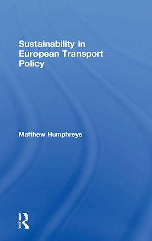 Sustainability in European Transport Policy