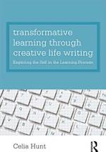 Transformative Learning through Creative Life Writing