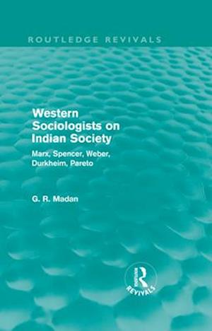 Western Sociologists on Indian Society (Routledge Revivals)