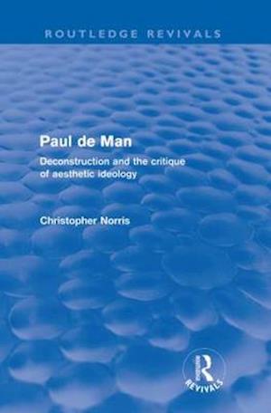 Paul de Man (Routledge Revivals)