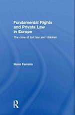Fundamental Rights and Private Law in Europe