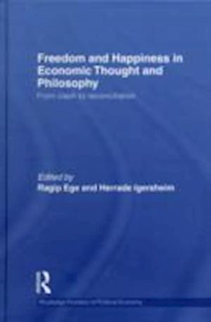 Freedom and Happiness in Economic Thought and Philosophy