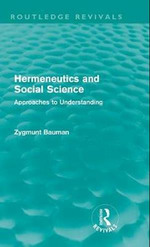 Hermeneutics and Social Science (Routledge Revivals)