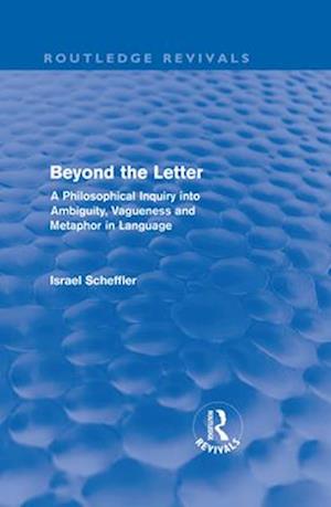 Beyond the Letter (Routledge Revivals)