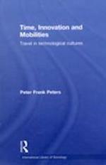 Time, Innovation and Mobilities