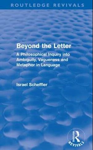 Beyond the Letter (Routledge Revivals)