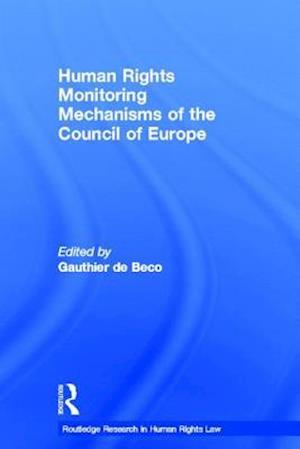 Human Rights Monitoring Mechanisms of the Council of Europe