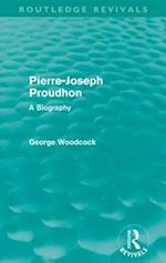 Pierre-Joseph Proudhon (Routledge Revivals)