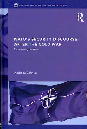 NATO's Security Discourse after the Cold War