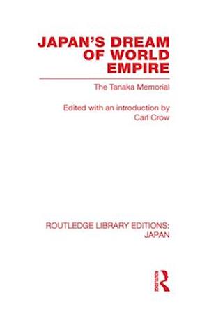 Japan's Dream of World Empire