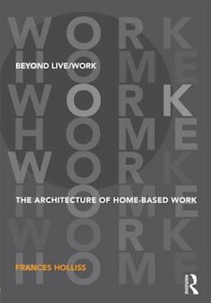 Beyond Live/Work