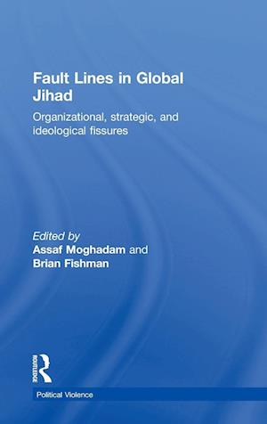 Fault Lines in Global Jihad