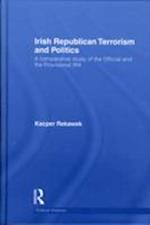 Irish Republican Terrorism and Politics