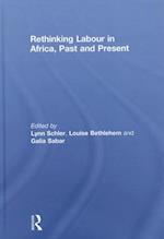 Rethinking Labour in Africa, Past and Present