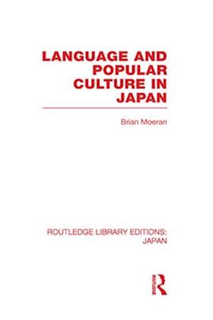 Language and Popular Culture in Japan