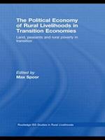 The Political Economy of Rural Livelihoods in Transition Economies