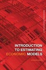 Introduction to Estimating Economic Models