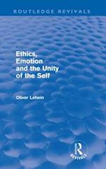 Ethics, Emotion and the Unity of the Self (Routledge Revivals)