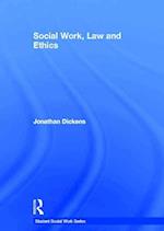 Social Work, Law and Ethics