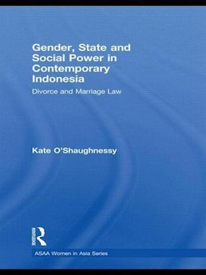 Gender, State and Social Power in Contemporary Indonesia