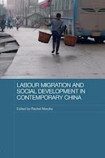 Labour Migration and Social Development in Contemporary China