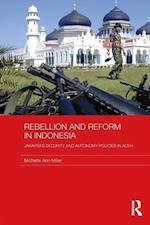Rebellion and Reform in Indonesia