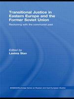 Transitional Justice in Eastern Europe and the former Soviet Union