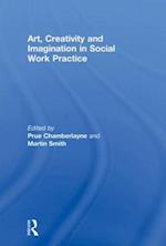 Art, Creativity and Imagination in Social Work Practices