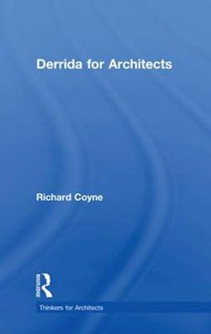 Derrida for Architects