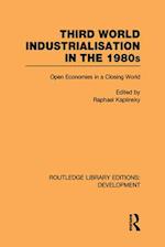 Third World Industrialization in the 1980s