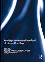 Routledge International Handbook of Internet Gambling