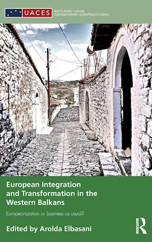 European Integration and Transformation in the Western Balkans