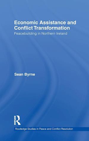 Economic Assistance and Conflict Transformation