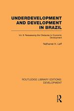 Underdevelopment and Development in Brazil: Volume II