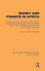 Money and Finance in Africa