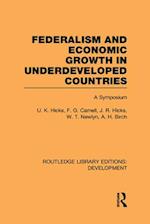 Federalism and economic growth in underdeveloped countries