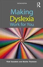 Making Dyslexia Work for You