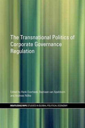 The Transnational Politics of Corporate Governance Regulation