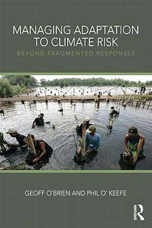 Managing Adaptation to Climate Risk