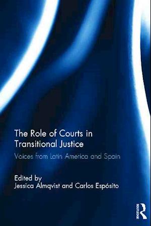The Role of Courts in Transitional Justice
