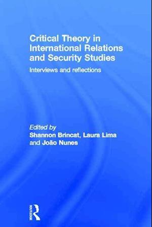 Critical Theory in International Relations and Security Studies