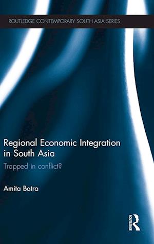 Regional Economic Integration in South Asia