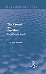 The Crowd and the Mob (Routledge Revivals)