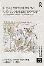 Andre Gunder Frank and Global Development