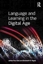 Language and Learning in the Digital Age