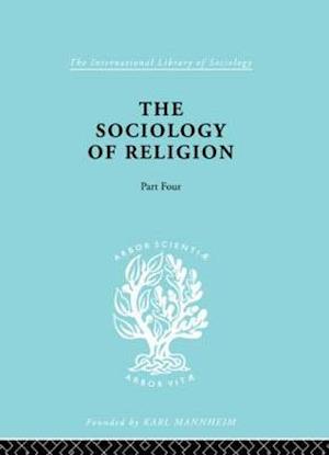 The Sociology of Religion Part 4