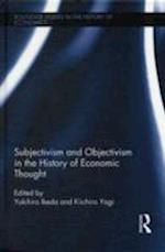 Subjectivism and Objectivism in the History of Economic Thought