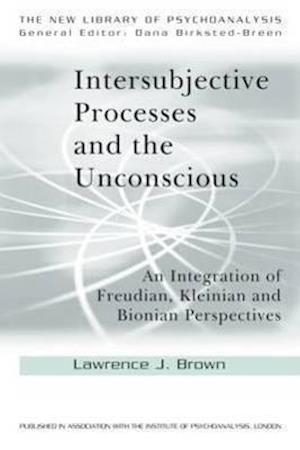 Intersubjective Processes and the Unconscious